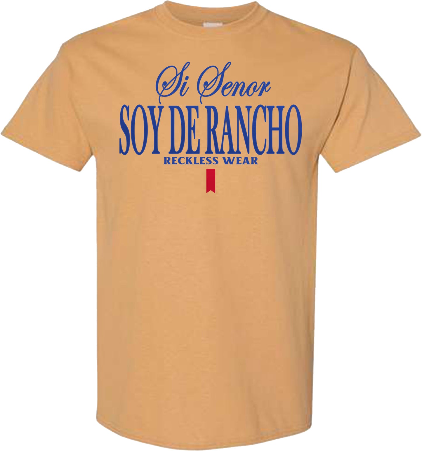 SI SENOR SOY DE RANCHO TSHIRT