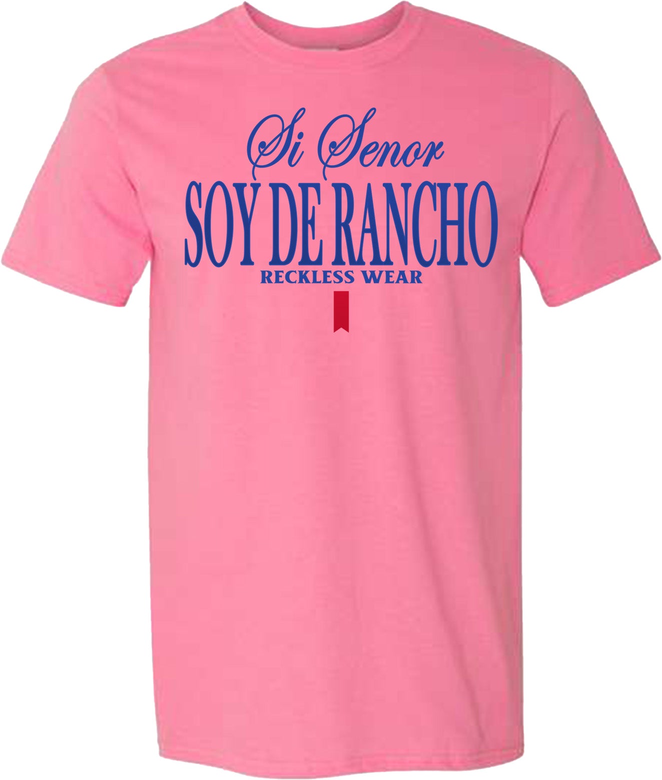 SI SENOR SOY DE RANCHO TSHIRT