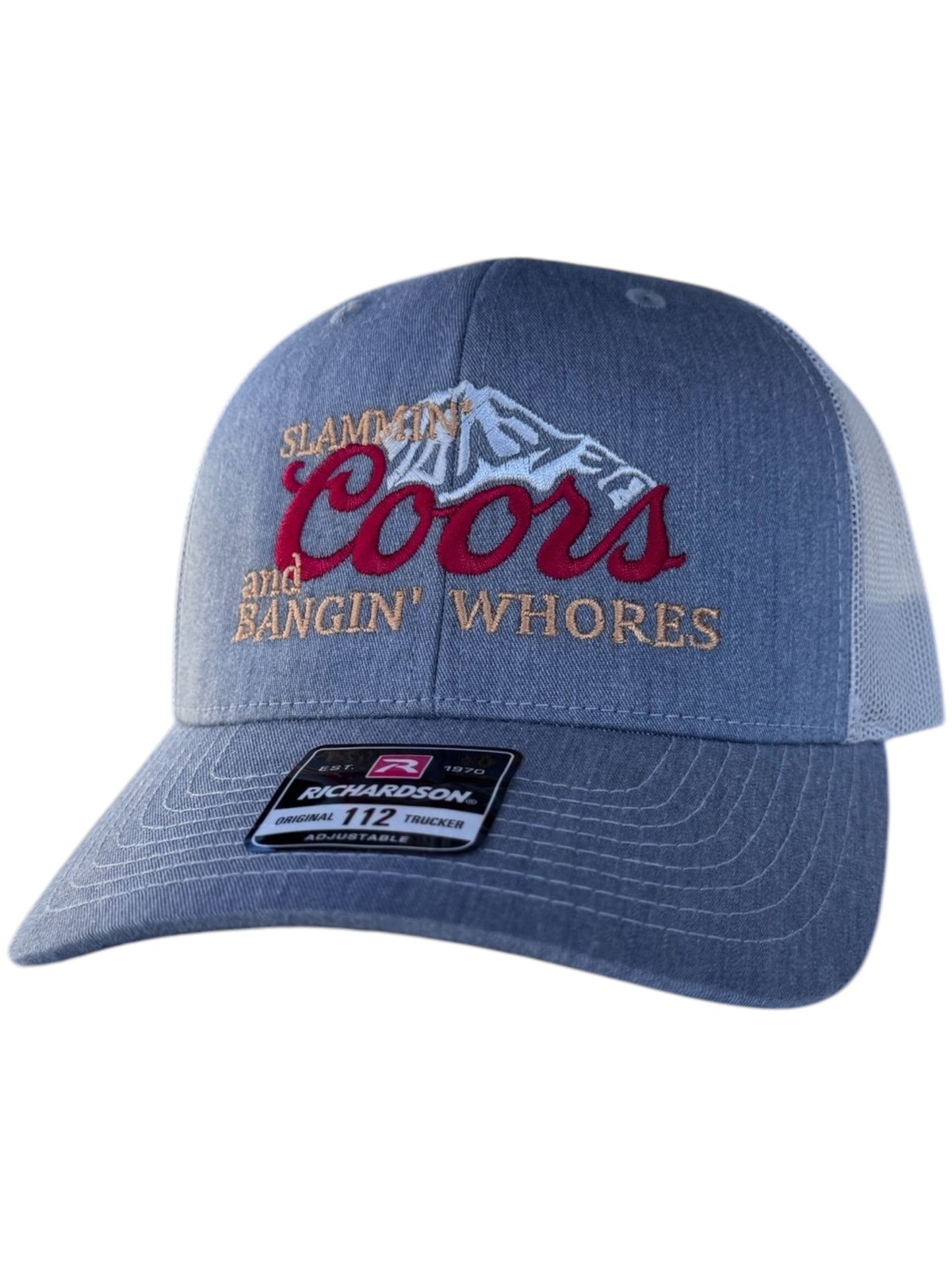 SLAMMIN COORS AND BANGIN WHORES