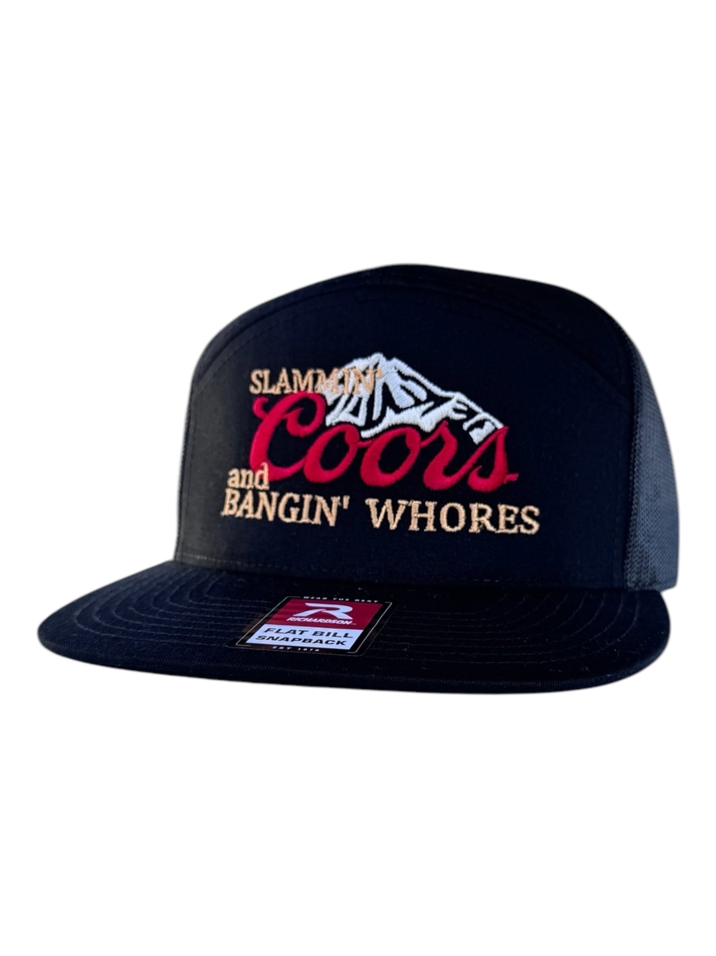 SLAMMIN COORS AND BANGIN WHORES