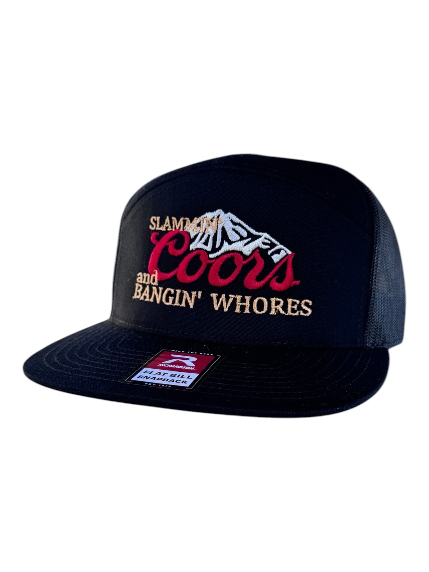 SLAMMIN COORS AND BANGIN WHORES