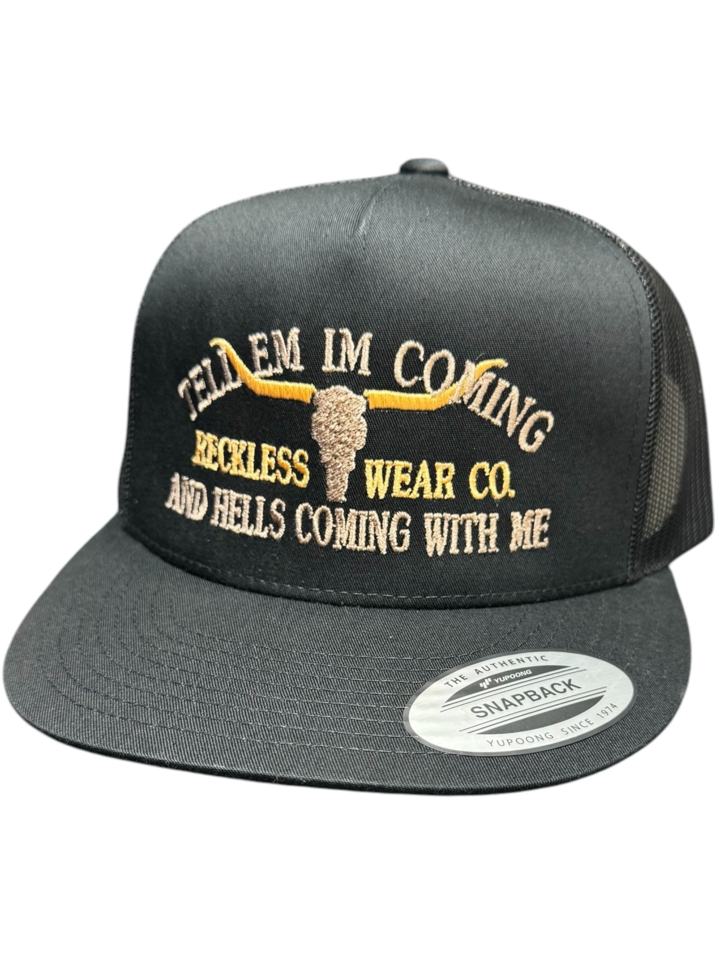 IM COMING AND HELLS COMING WITH ME HAT