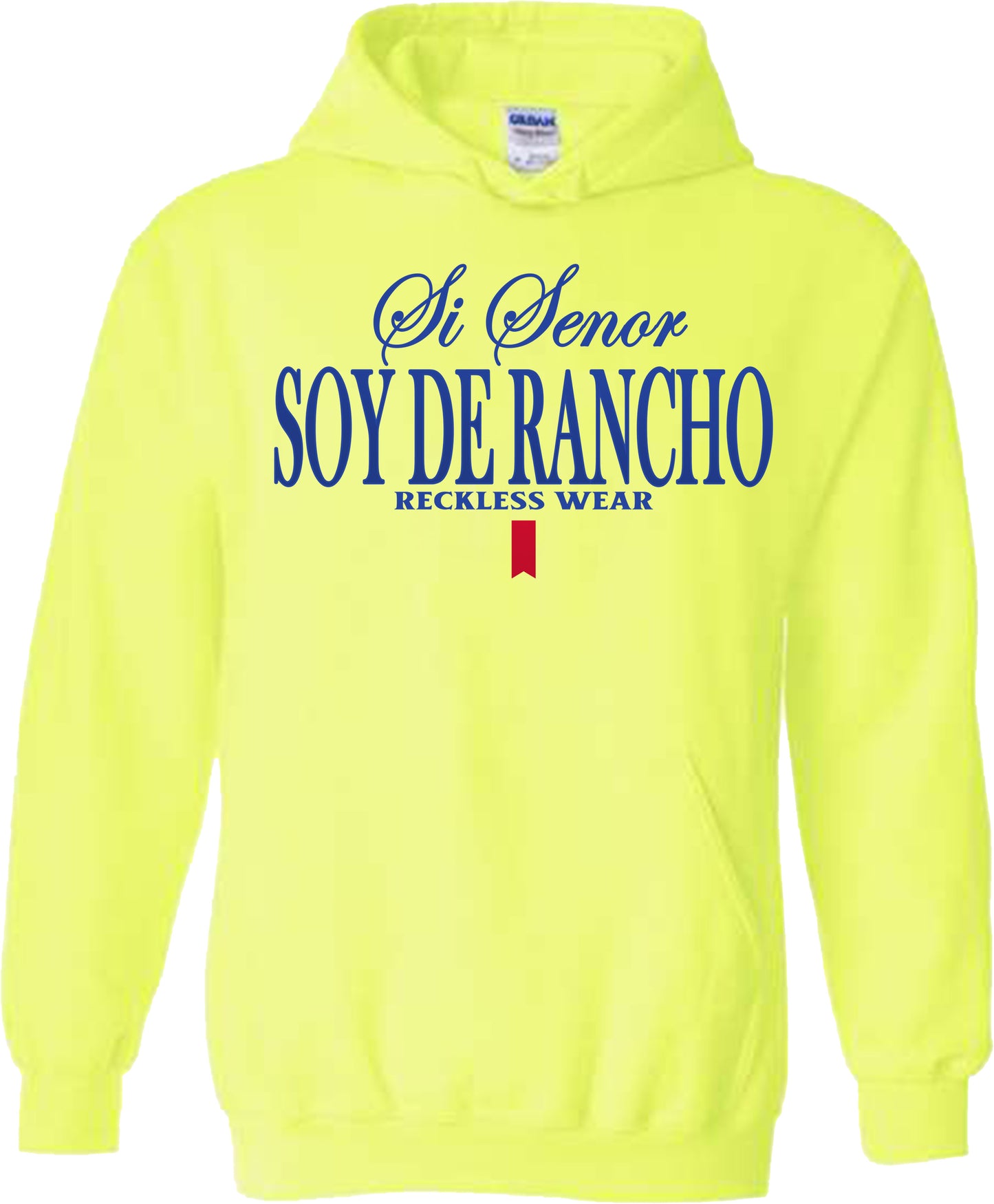 SI SENOR SOY DE RANCHO SWEATSHIRT OR HOODIE