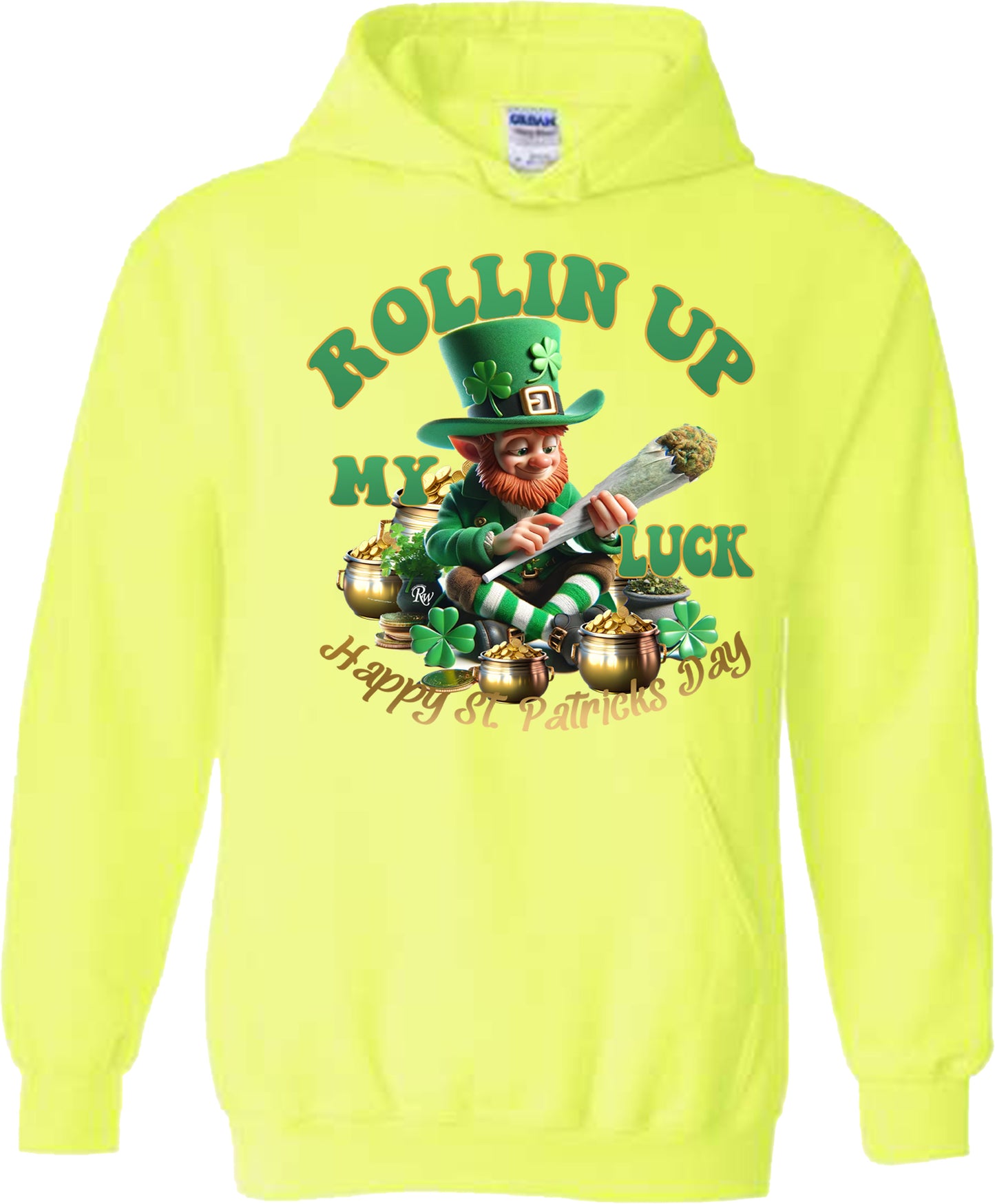ROLLIN UP MY LUCK SWEATSHIRT OR HOODIE