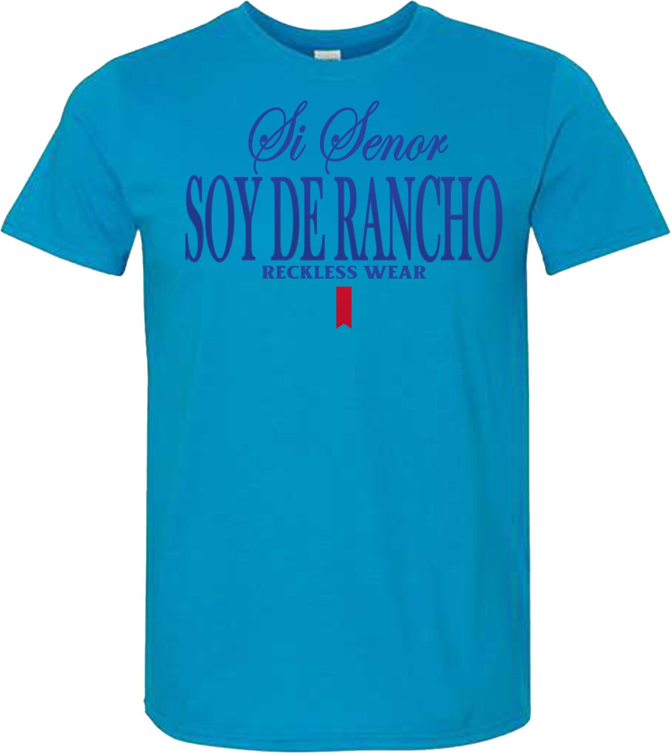 SI SENOR SOY DE RANCHO TSHIRT