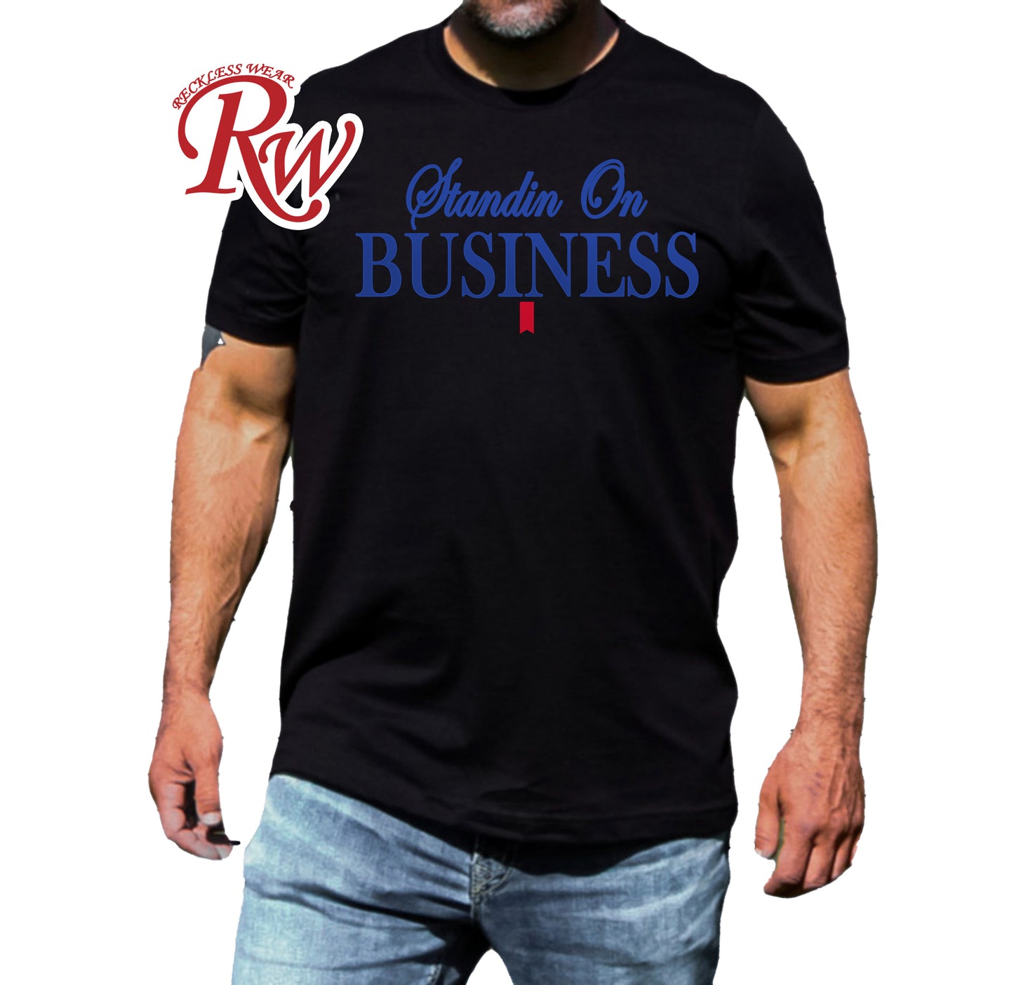 STANDIN ON BUSINESS TSHIRT