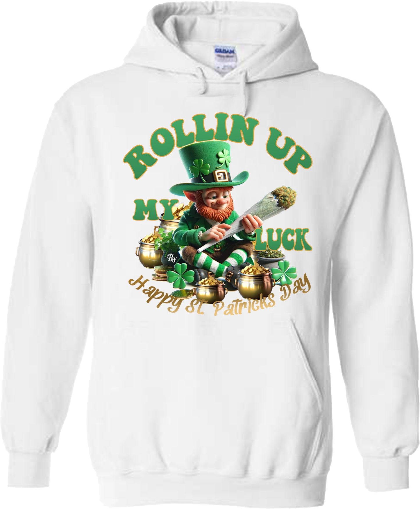 ROLLIN UP MY LUCK SWEATSHIRT OR HOODIE