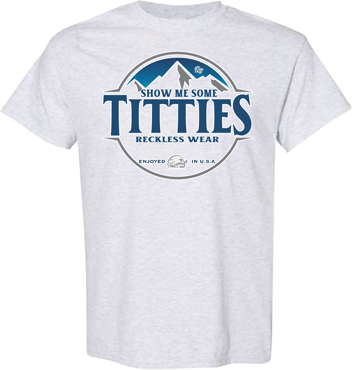 RW SHOW ME SOME TITTIES SHIRT