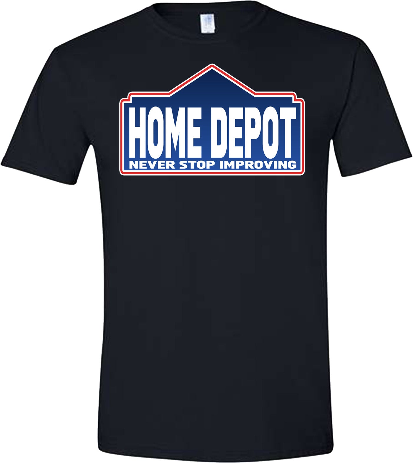 FUNNY HOME DEPOT SHIRT