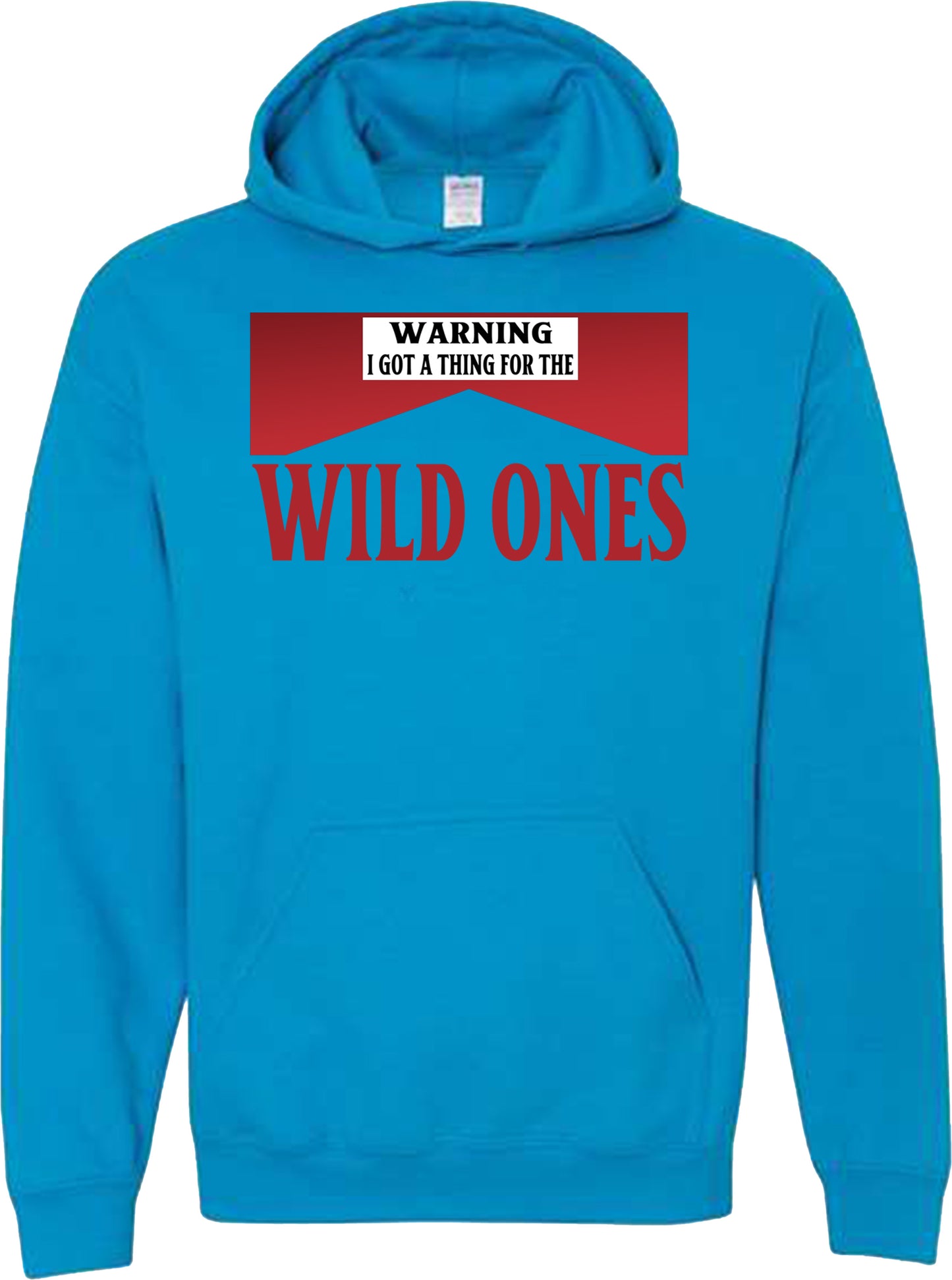 WILD ONES HOODIE OR SWEATSHIRT