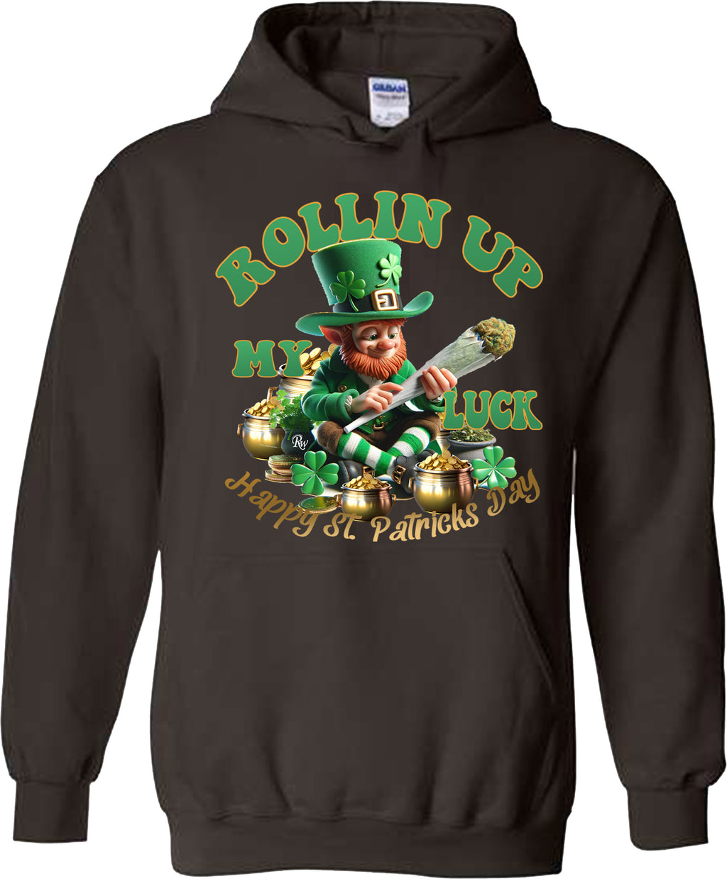 ROLLIN UP MY LUCK SWEATSHIRT OR HOODIE