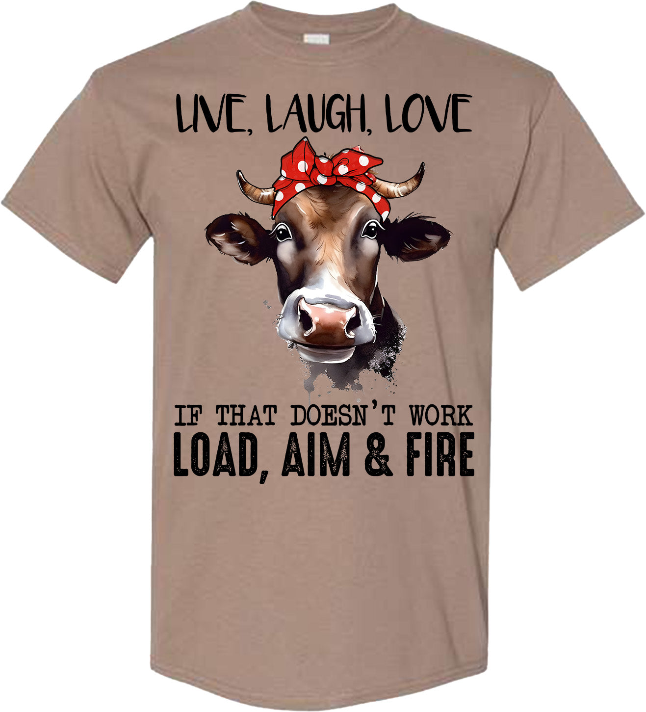 LIVE LAUGH LOVE FIRE TSHIRT