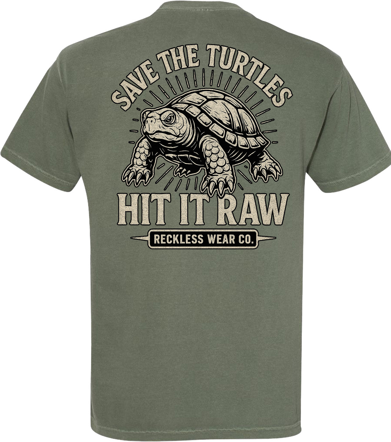SAVE THE TURTLES HIT IT RAW