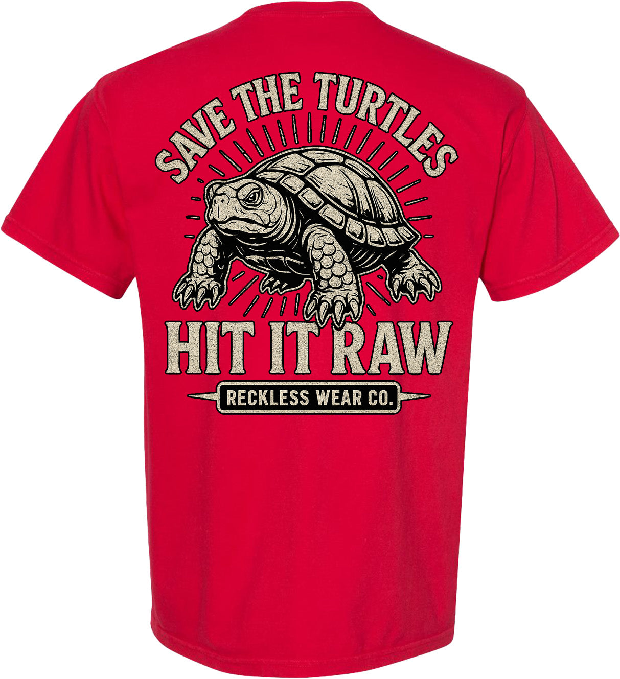 SAVE THE TURTLES HIT IT RAW