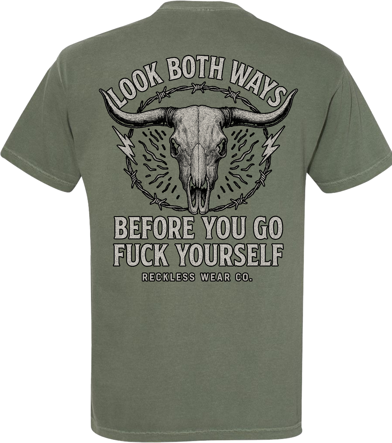 Look Both Ways Before You Go Fuck Yourself Tee