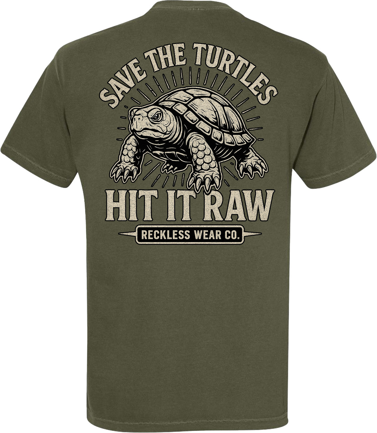 SAVE THE TURTLES HIT IT RAW