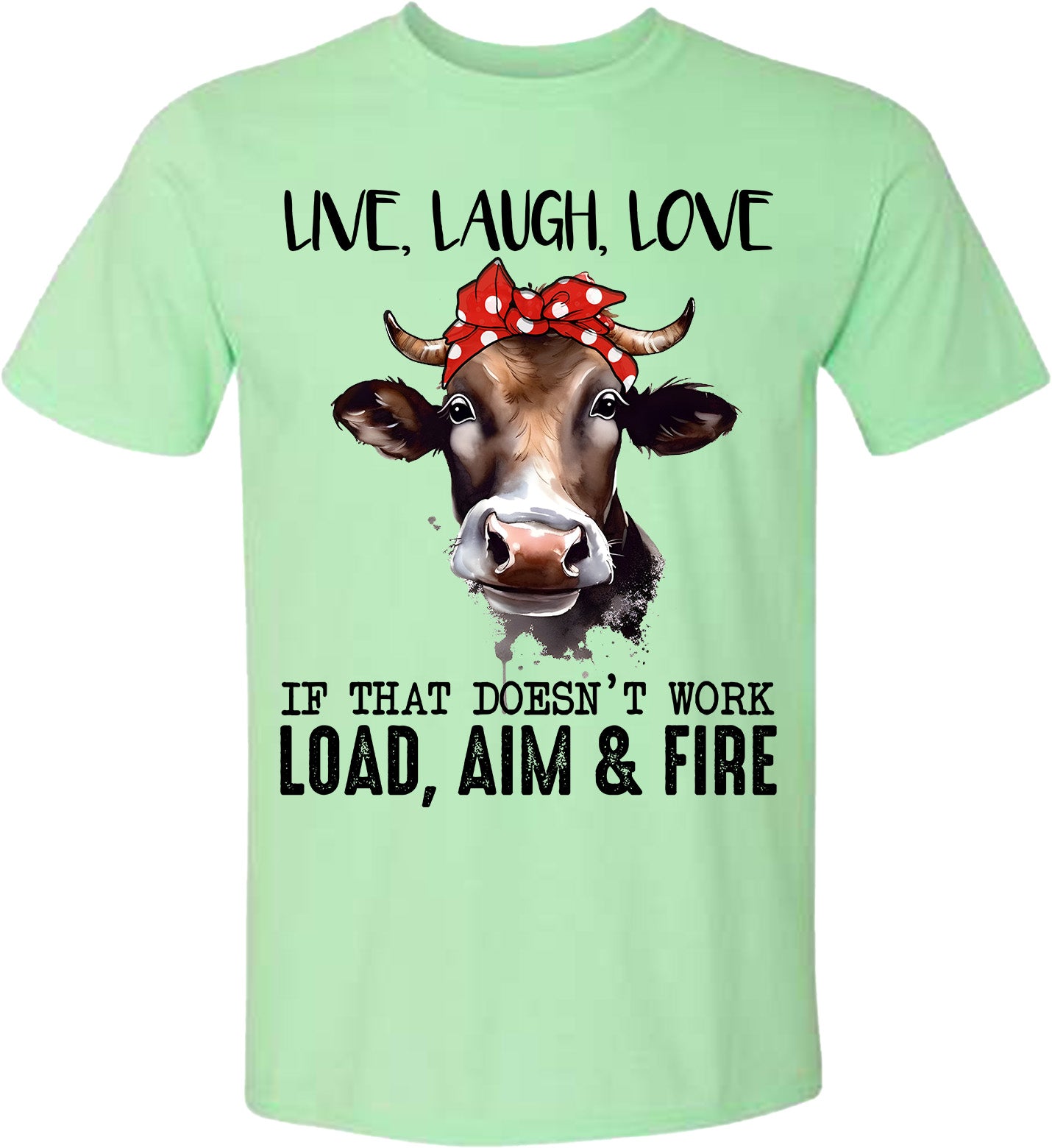 LIVE LAUGH LOVE FIRE TSHIRT