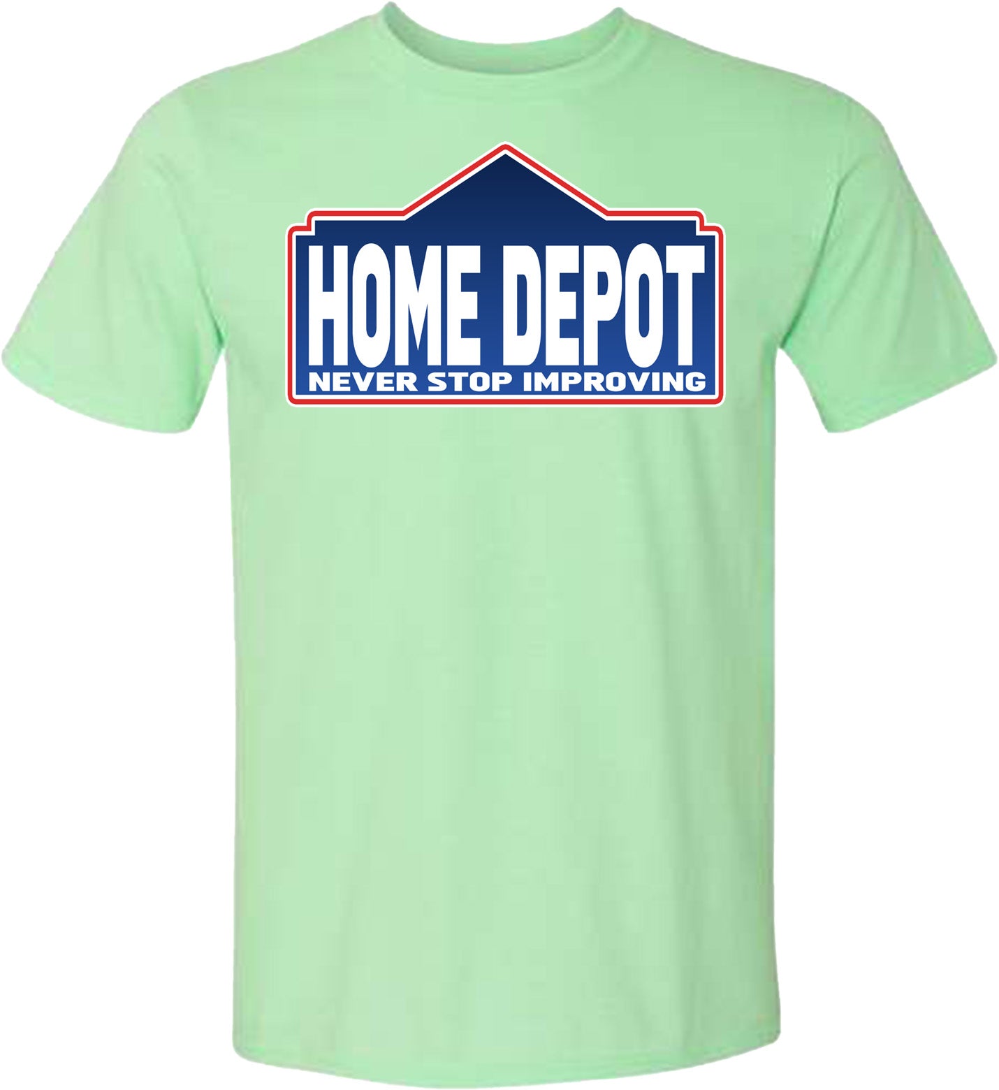 FUNNY HOME DEPOT SHIRT