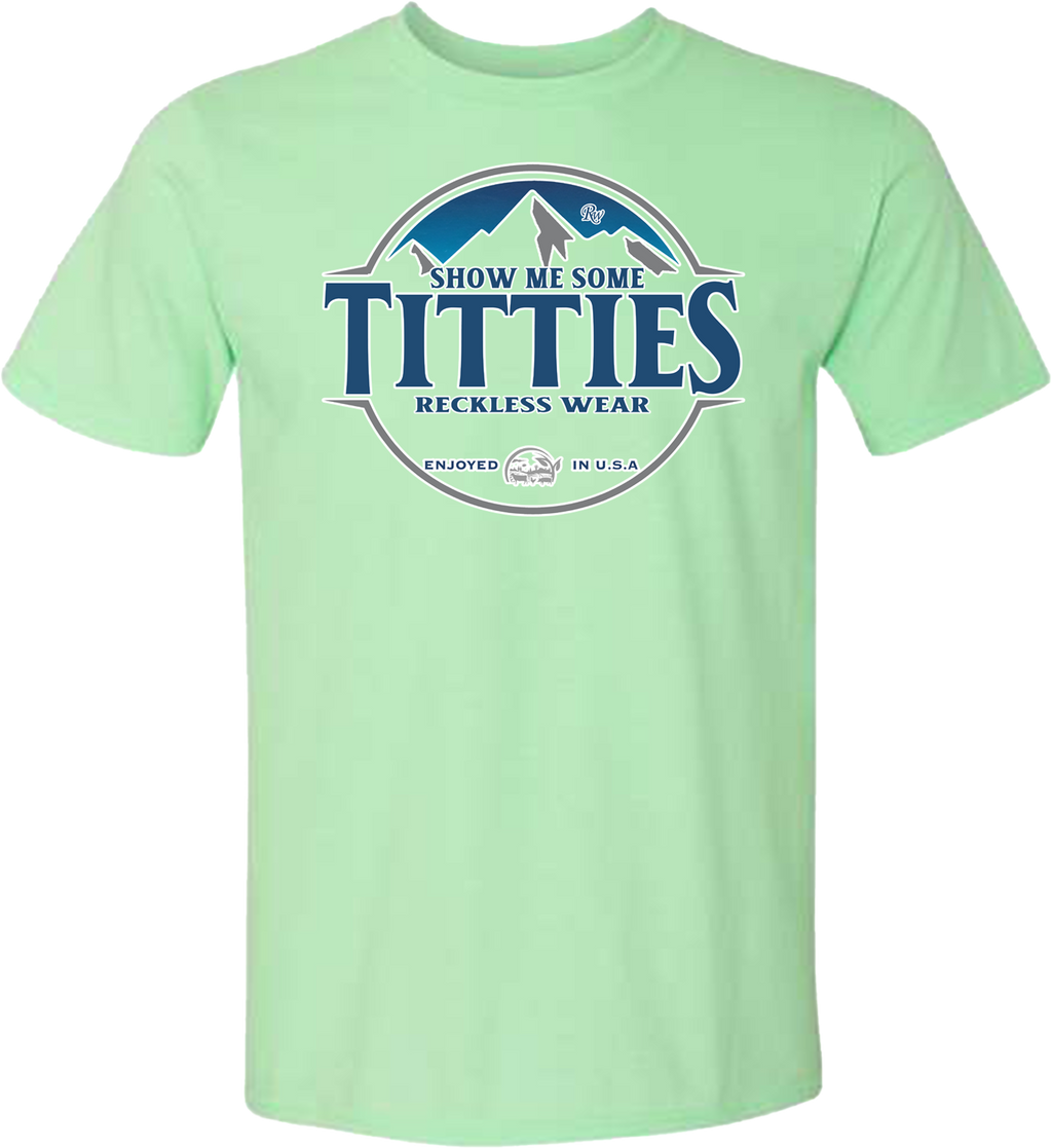 RW SHOW ME SOME TITTIES SHIRT