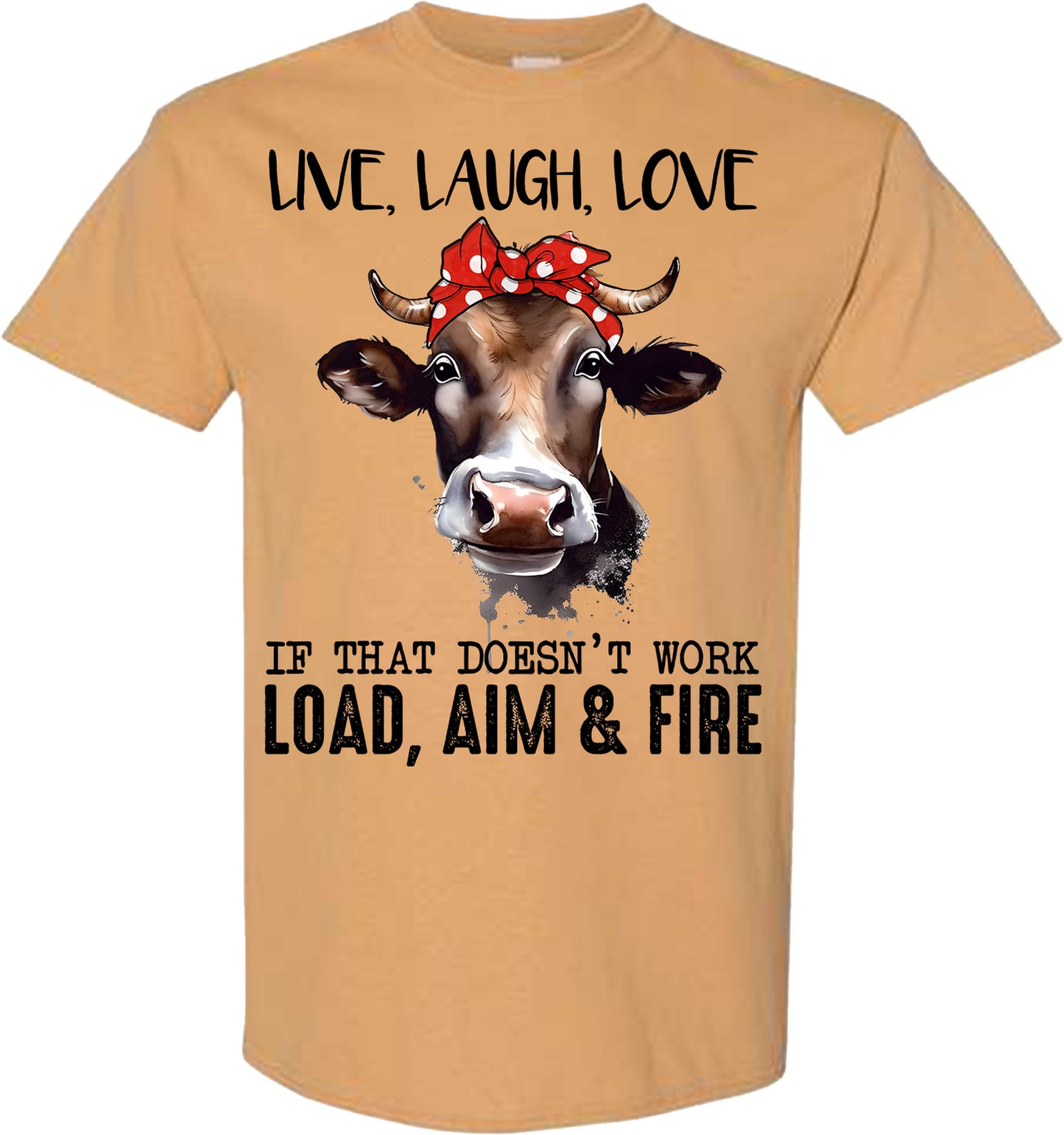 LIVE LAUGH LOVE FIRE TSHIRT