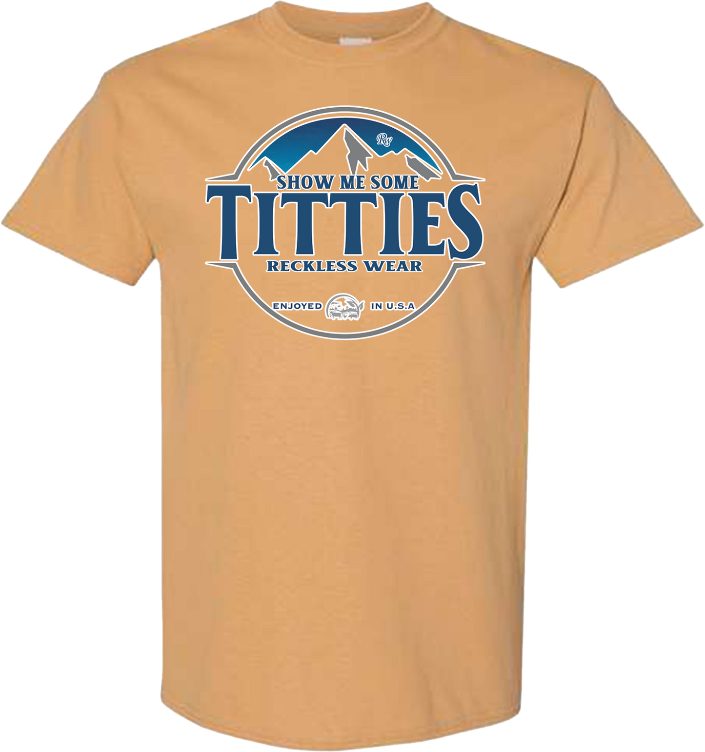 RW SHOW ME SOME TITTIES SHIRT