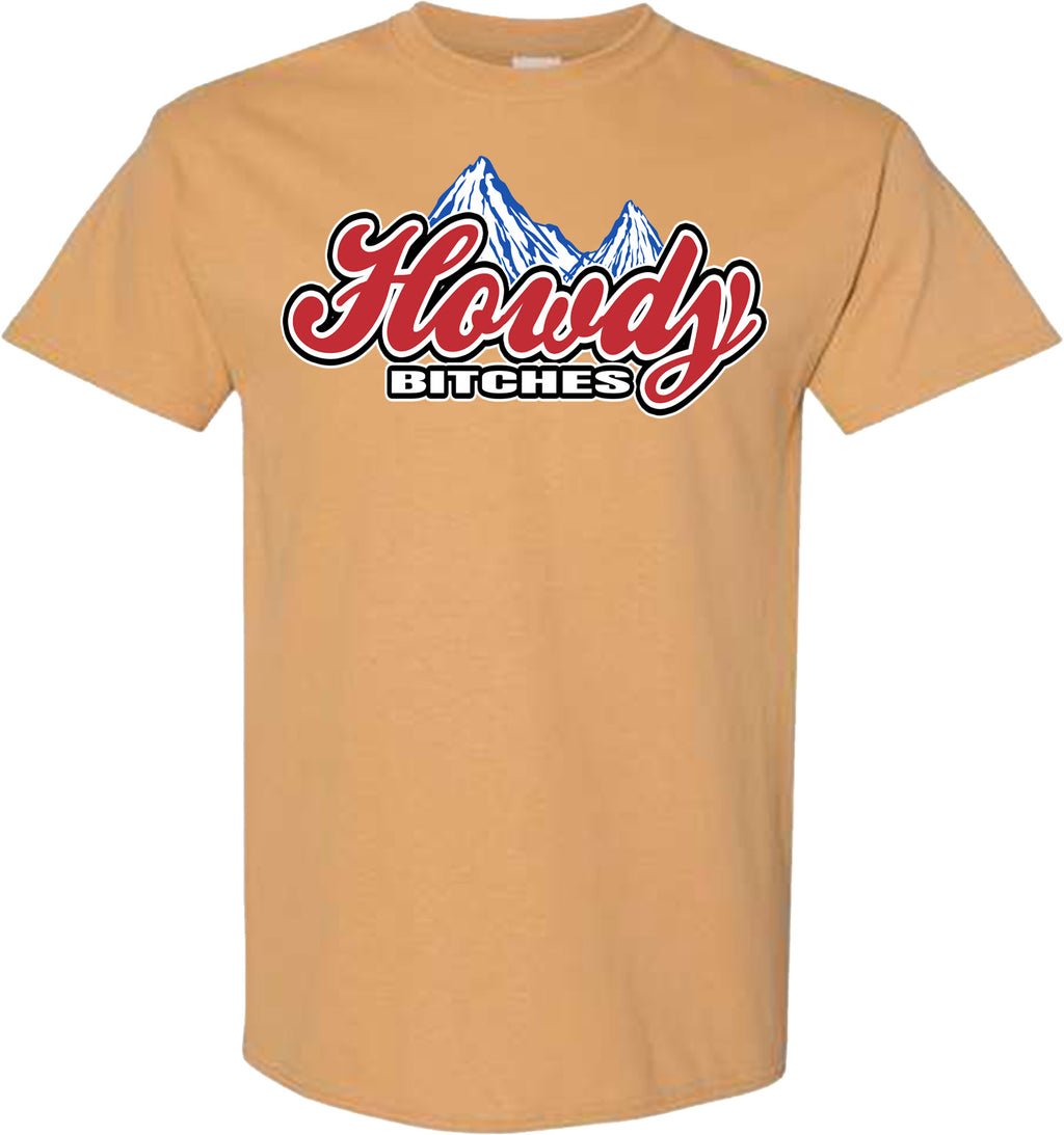 HOWDY BITCHES ROCKY TSHIRT