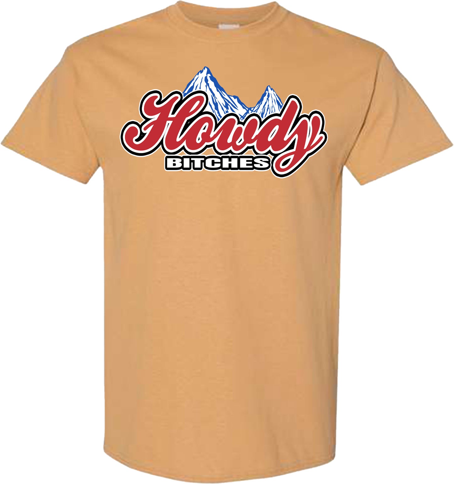 HOWDY BITCHES ROCKY TSHIRT