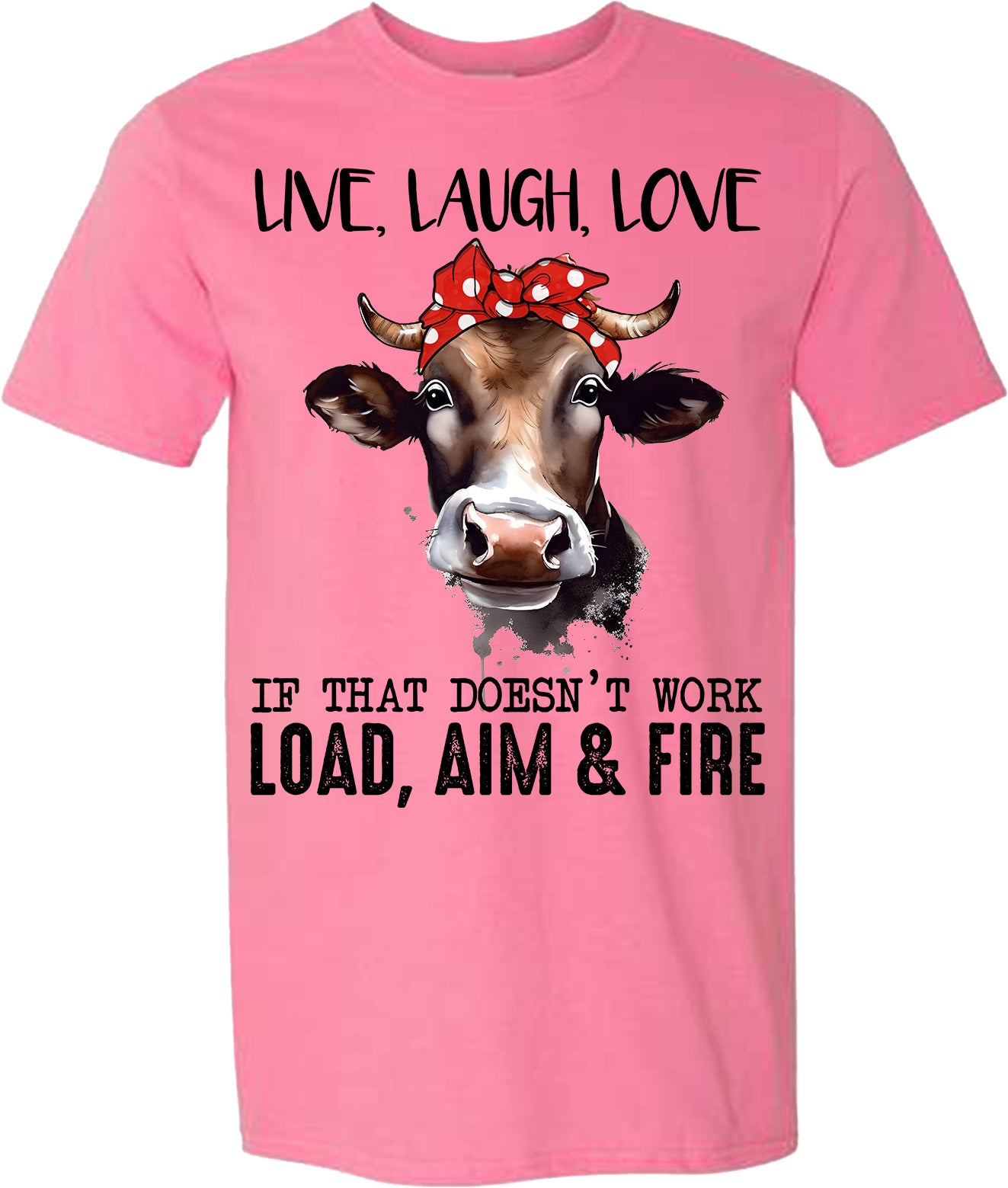 LIVE LAUGH LOVE FIRE TSHIRT