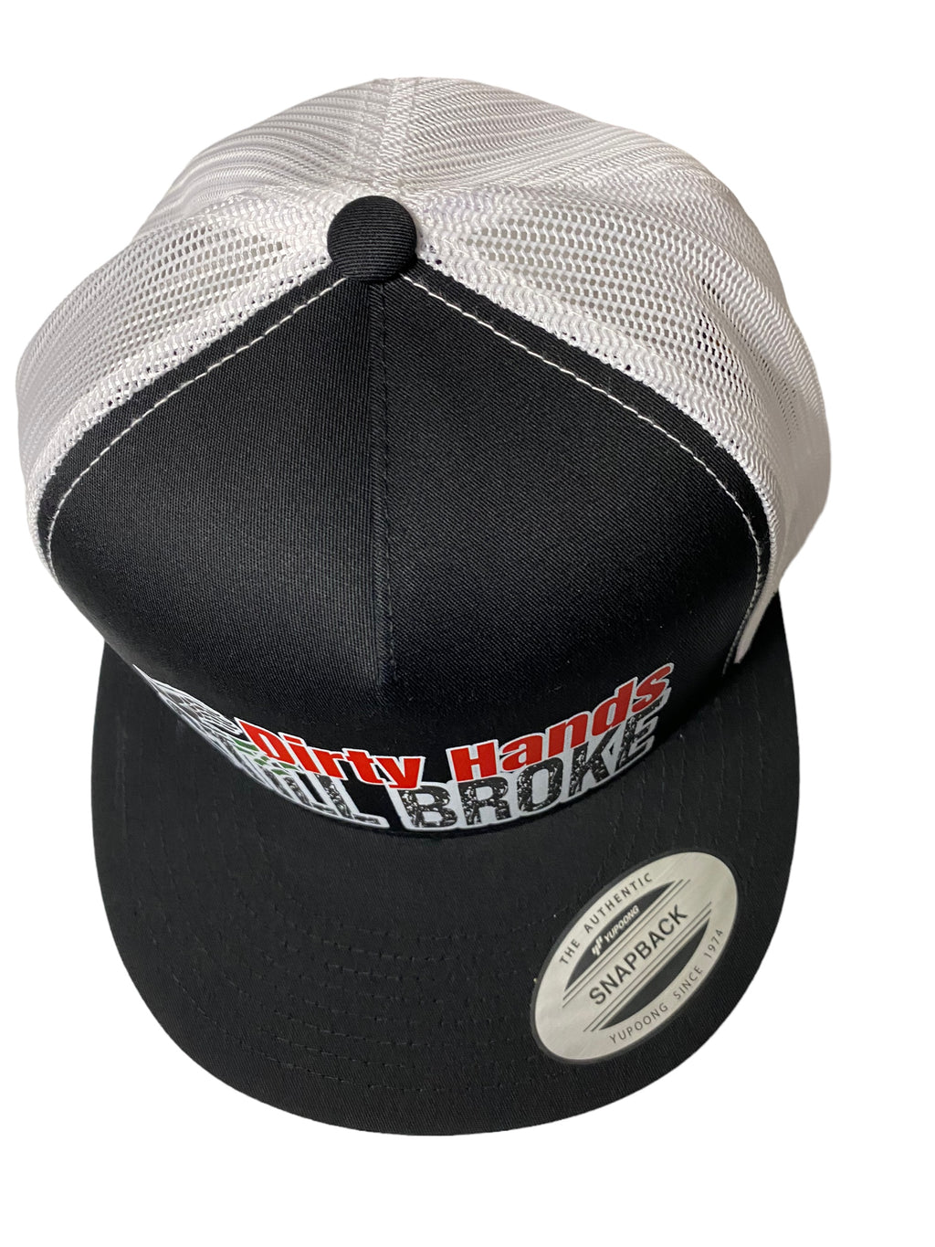 DIRTY HAND STILL BROKE HAT