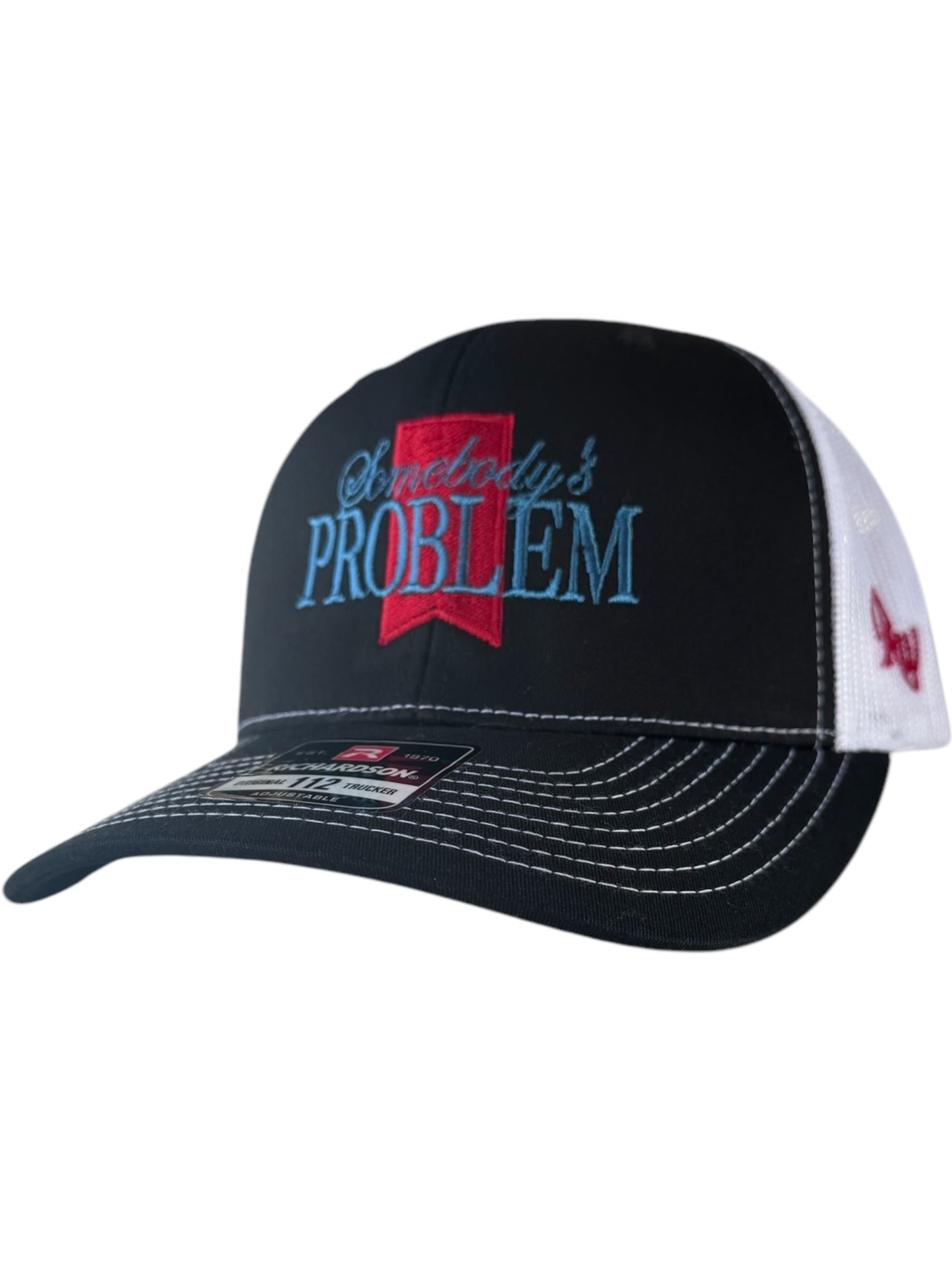 SOMEBODYS PROBLEM HAT