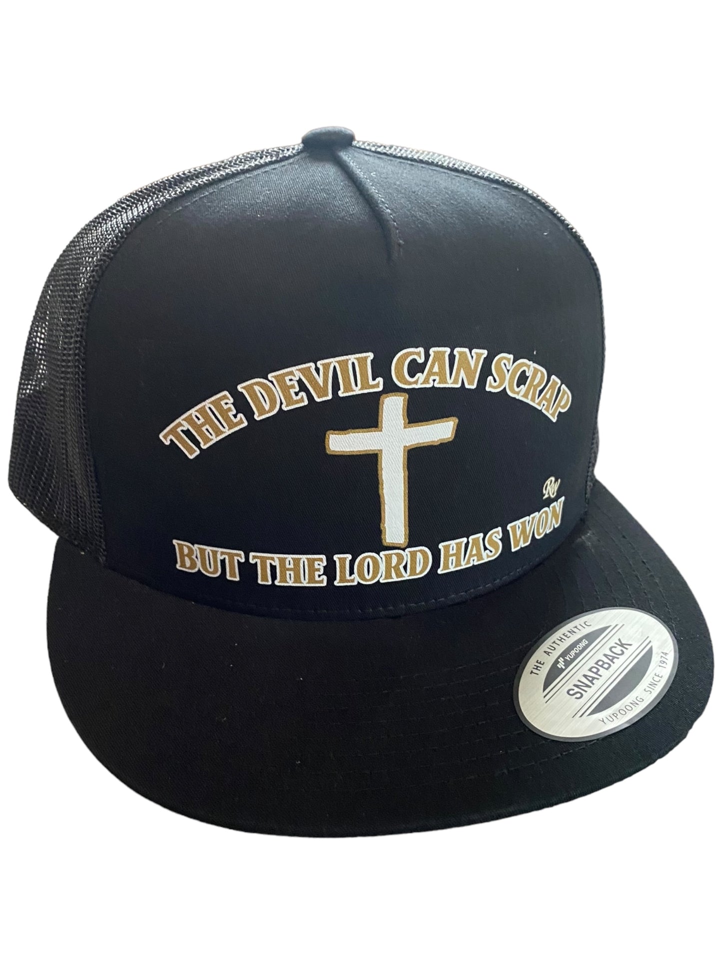 DEVIL CAN SCRAP BUT THE LORD HAS WON HAT