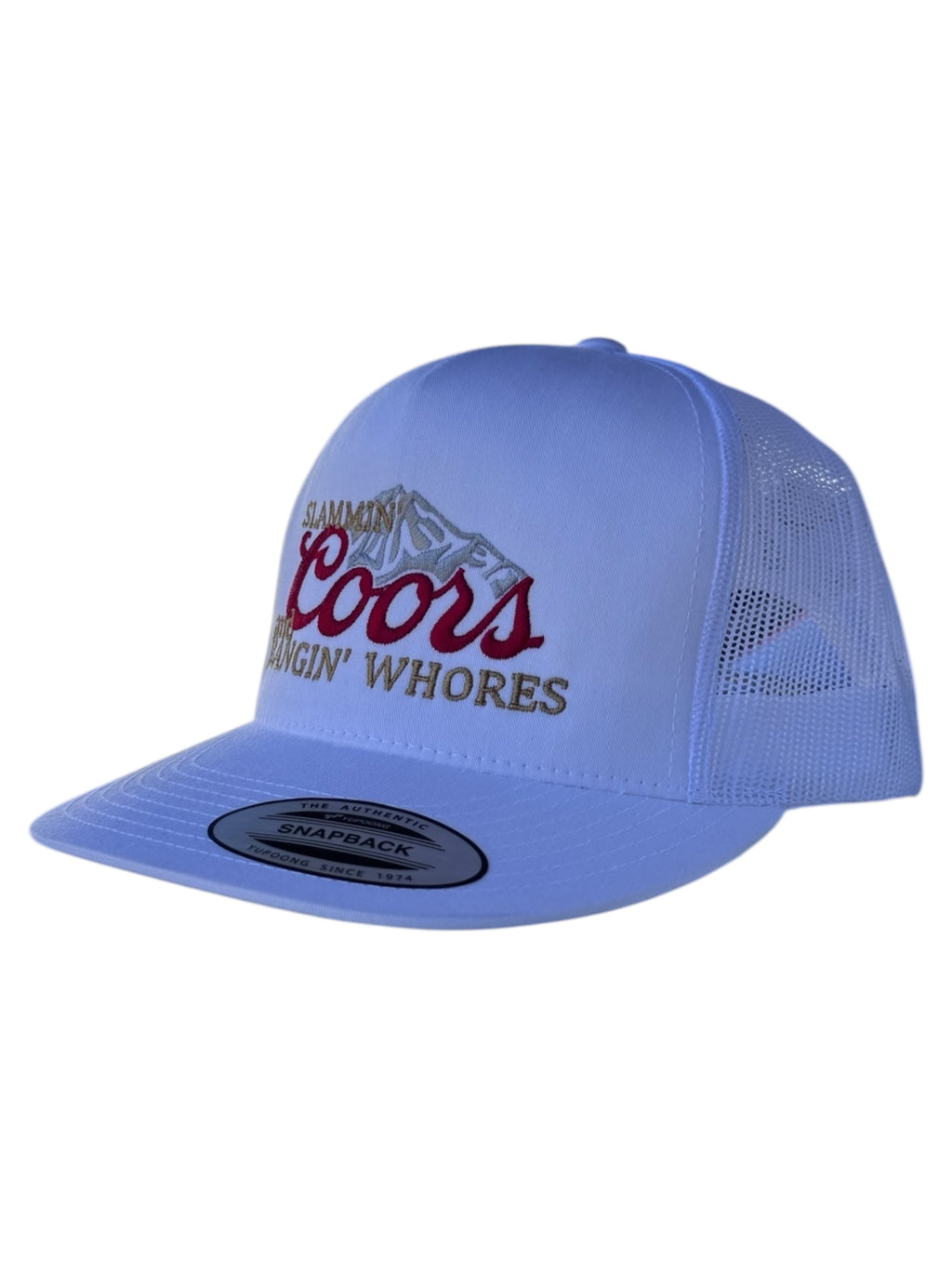 SLAMMIN COORS AND BANGIN WHORES
