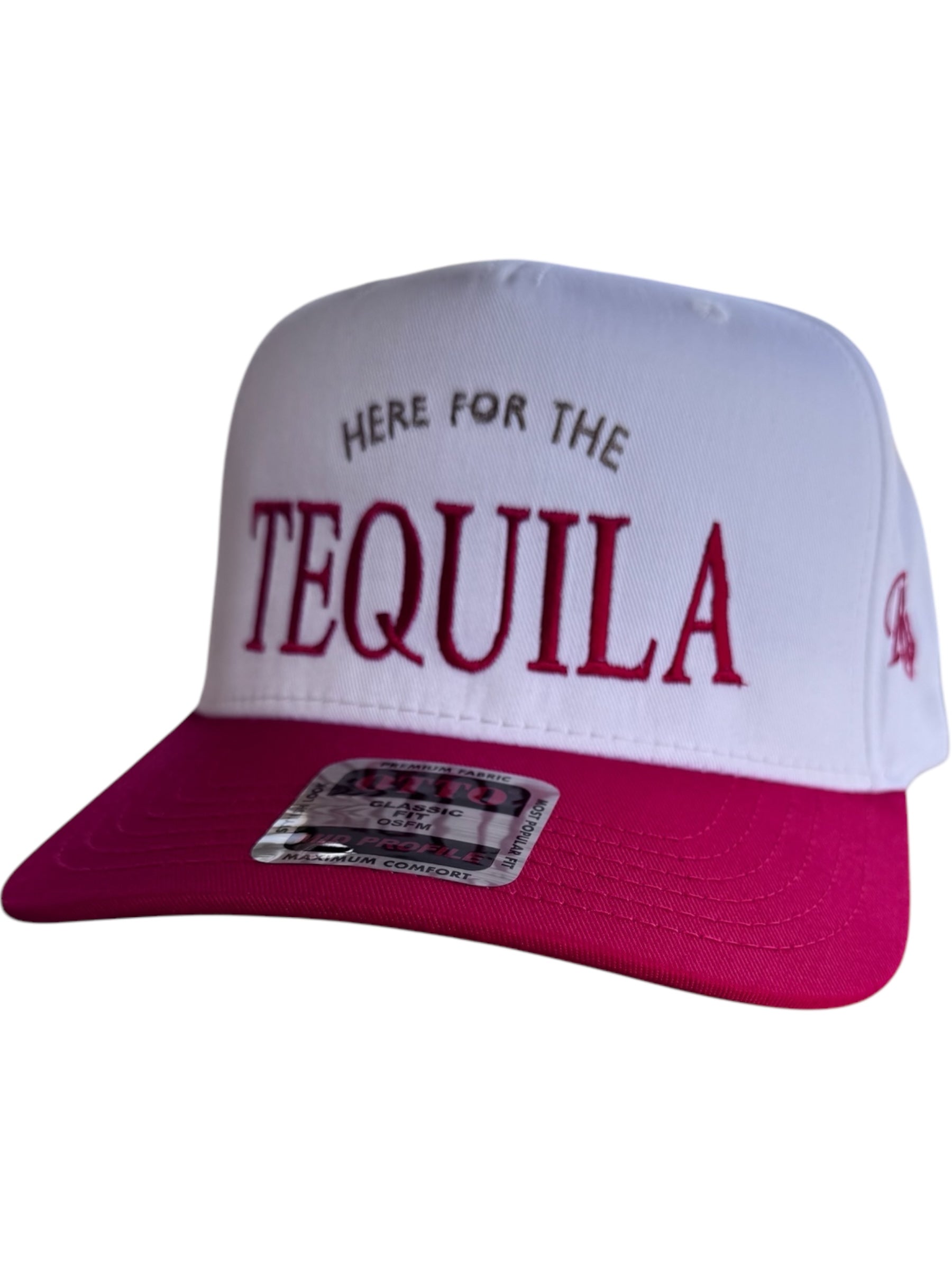 HERE FOR THE TEQUILA