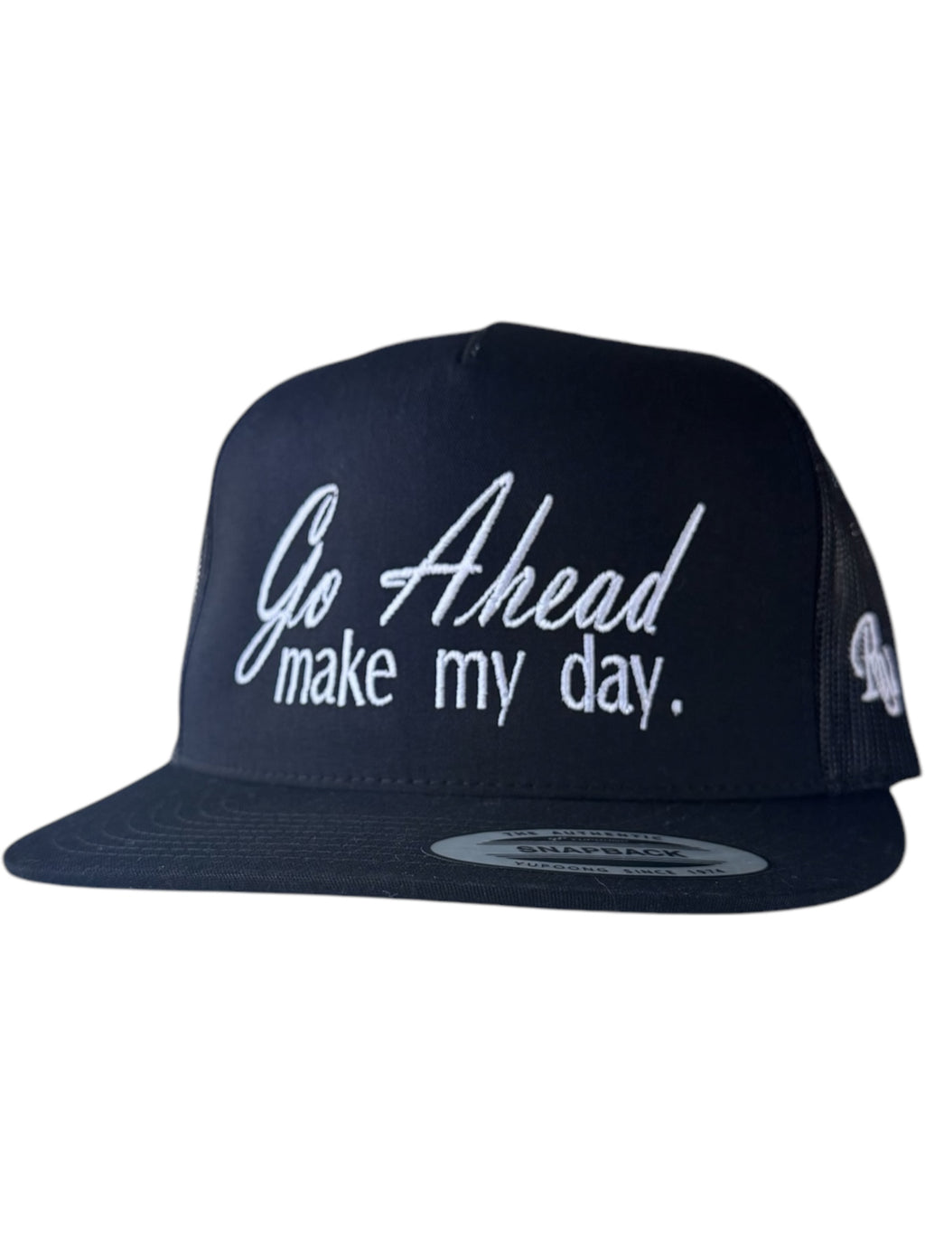 Go Ahead Make My Day