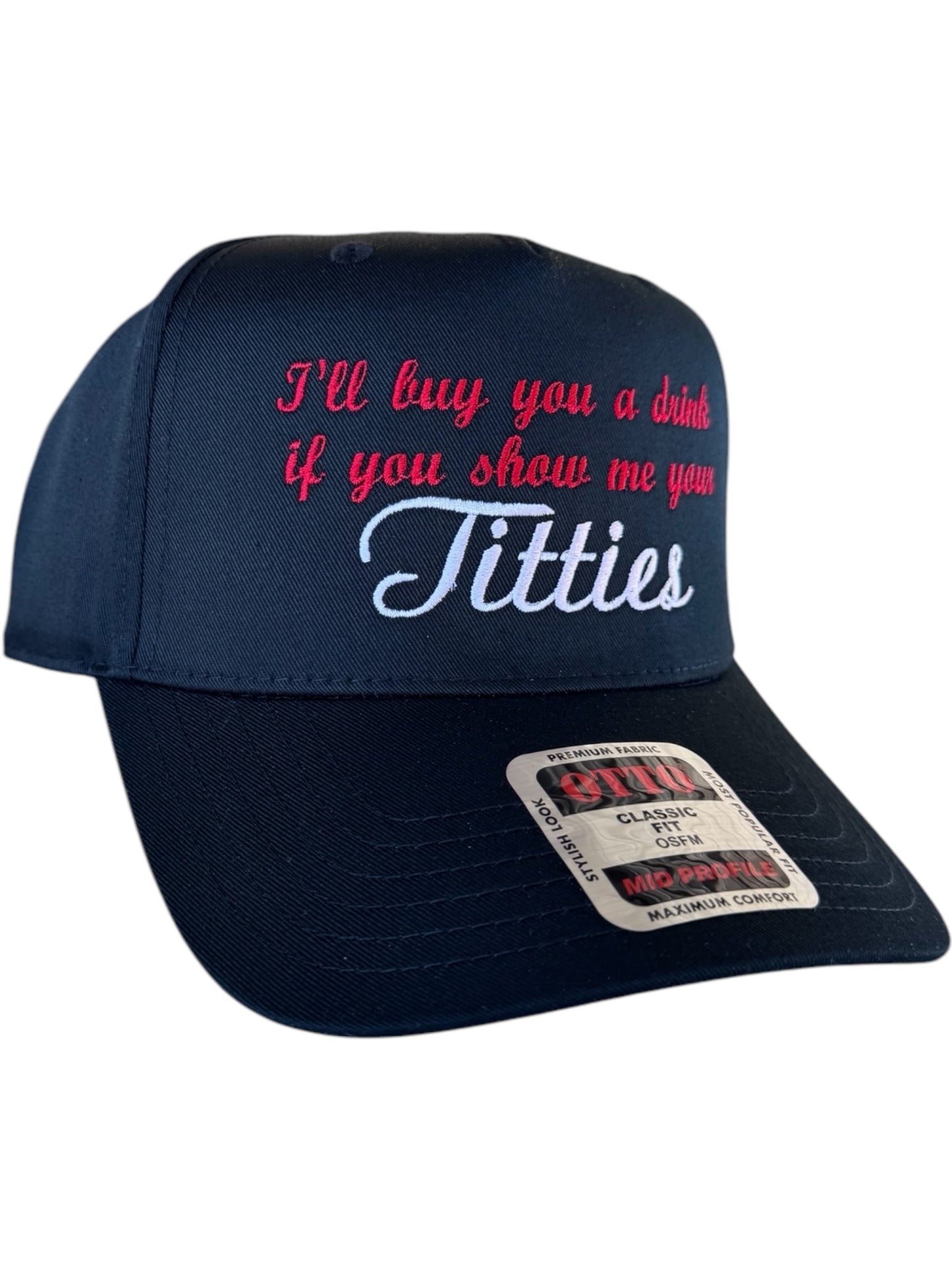 I'LL BUY YOU DRINK IF YOU SHOW ME YOUR TITTIES