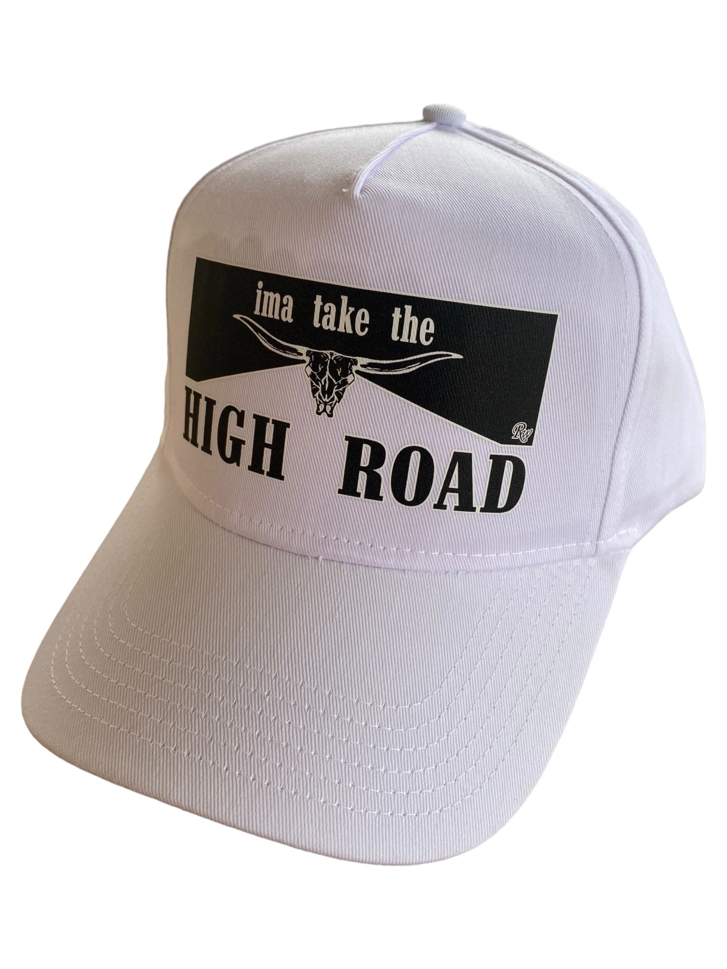 IMMA TAKE THE HIGH ROAD HAT