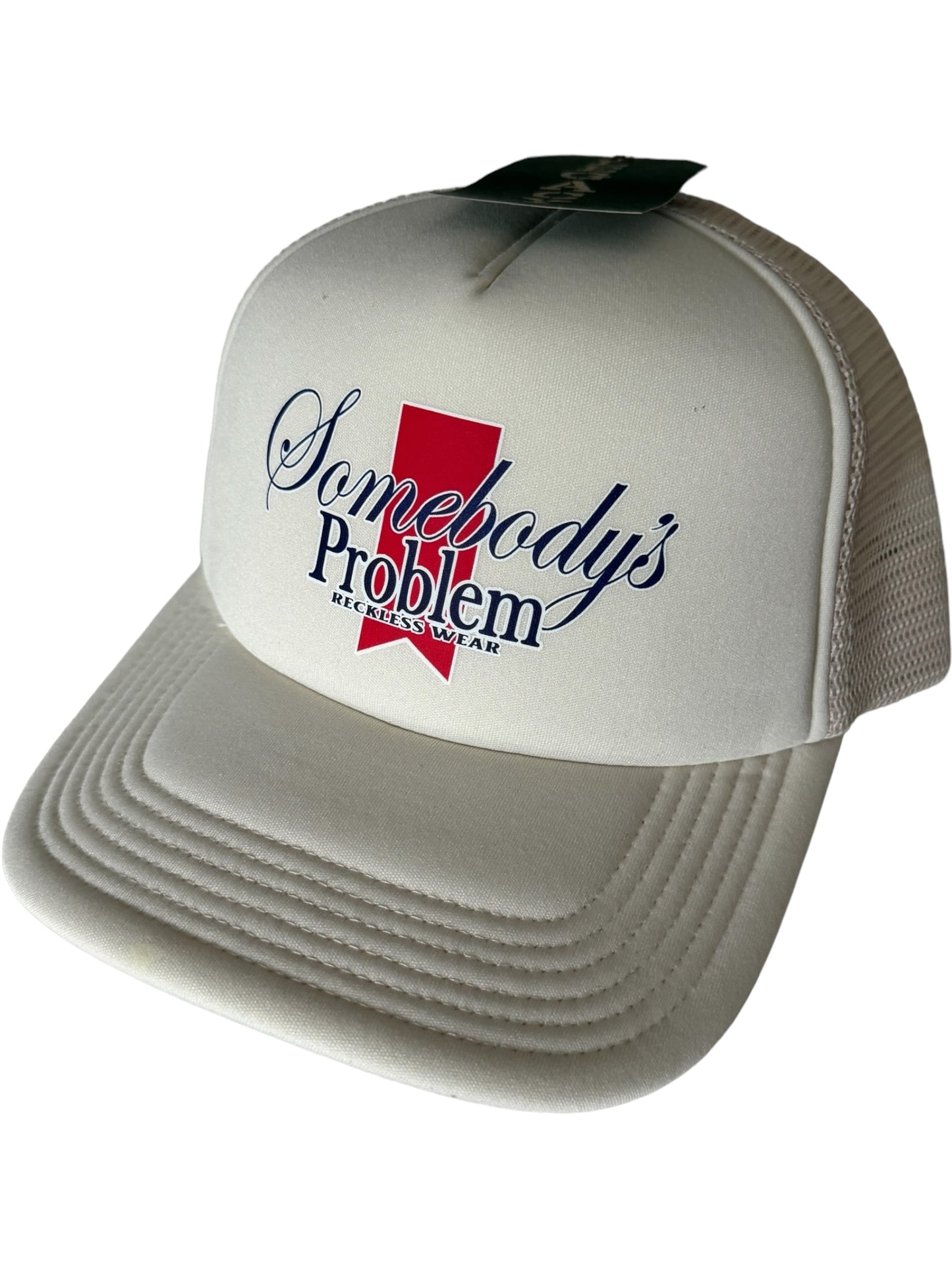 SOMEBODYS PROBLEM HAT