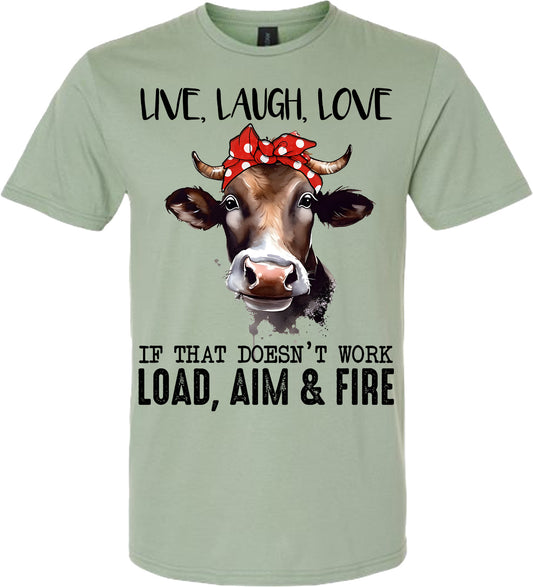 LIVE LAUGH LOVE FIRE TSHIRT