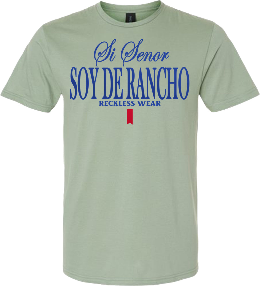 SI SENOR SOY DE RANCHO TSHIRT