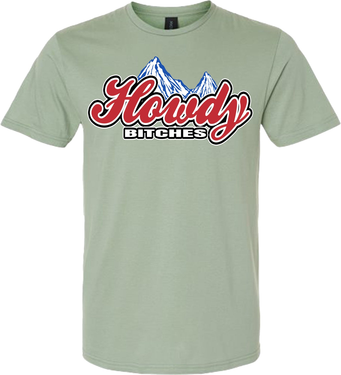 HOWDY BITCHES ROCKY TSHIRT