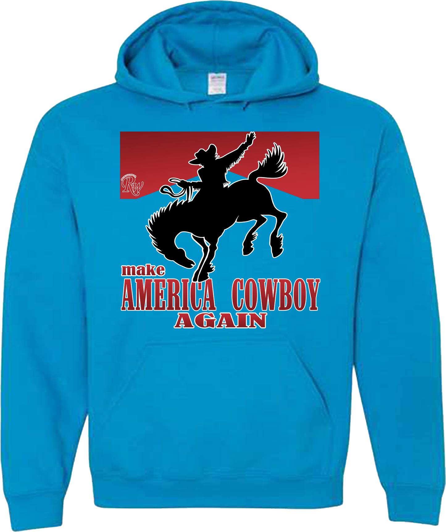 MAKE AMERICA COWBOY AGAIN SWEATSHIRT OR HOODIE