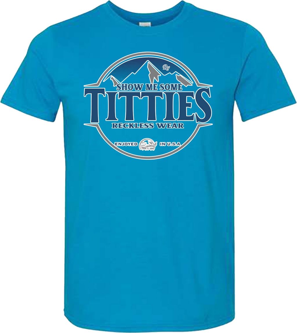 RW SHOW ME SOME TITTIES SHIRT