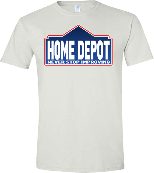 FUNNY HOME DEPOT SHIRT