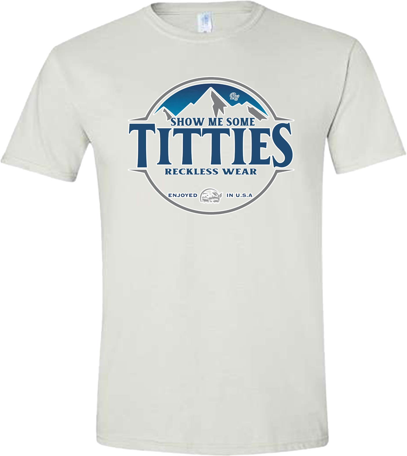 RW SHOW ME SOME TITTIES SHIRT