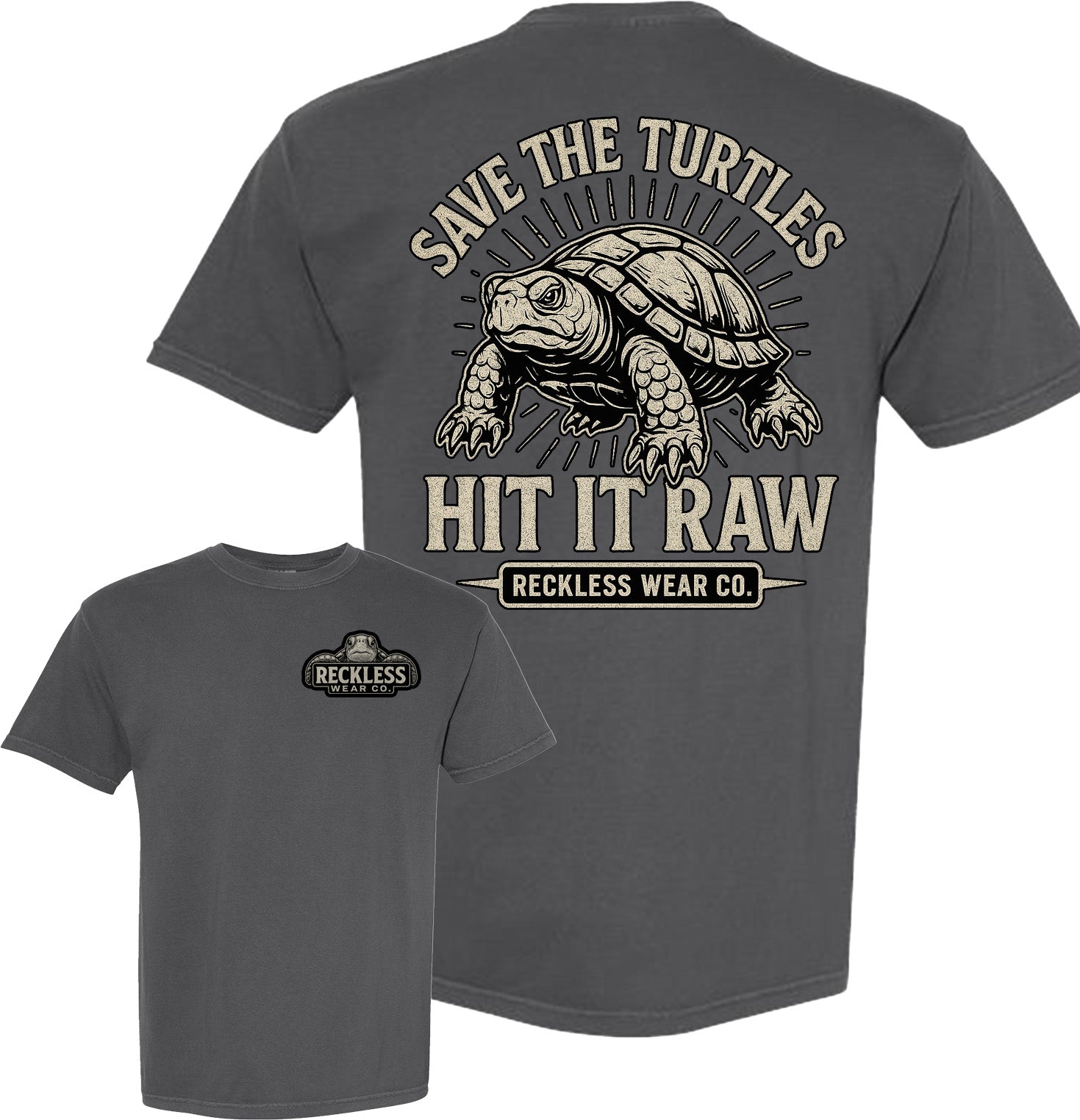 SAVE THE TURTLES HIT IT RAW